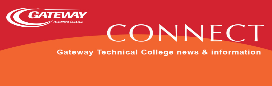 Connect - Gateway Technical College News & Information